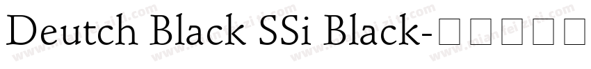 Deutch Black SSi Black字体转换